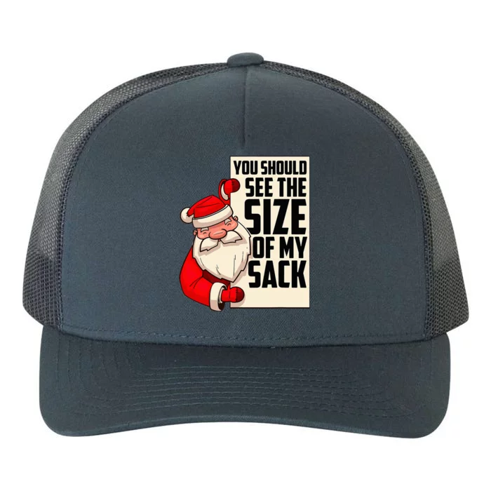 You Should See The Size Of My Sack Funny Santa Christmas Yupoong Adult 5-Panel Trucker Hat