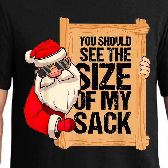 You Should See The Size Of My Sack Funny Santa Christmas Pajama Set