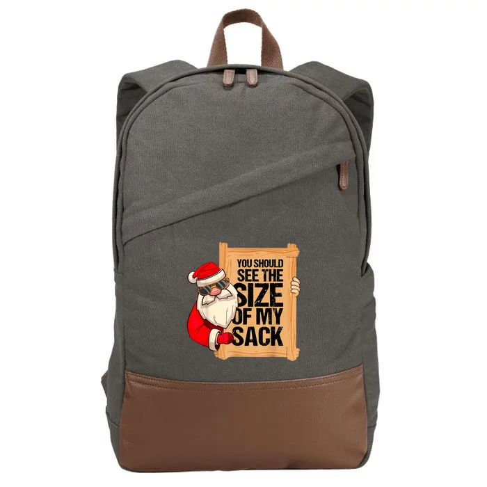 You Should See The Size Of My Sack Funny Santa Christmas Cotton Canvas Backpack