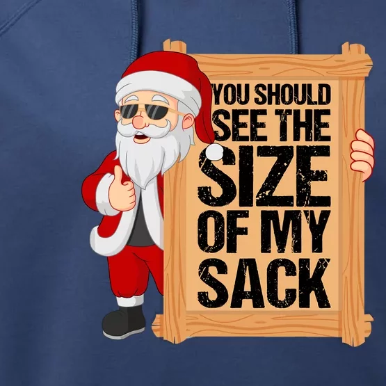 You Should See The Size Of My Sack Funny Santa Christmas Performance Fleece Hoodie