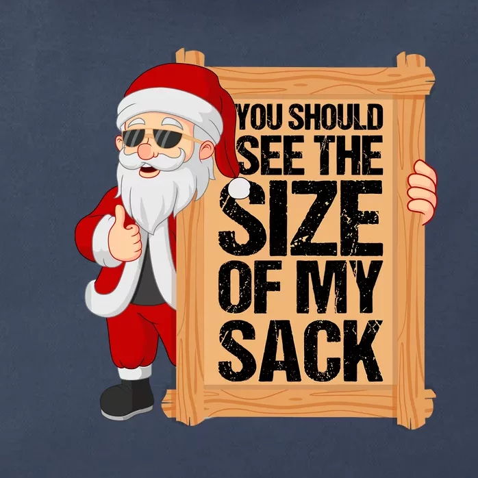 You Should See The Size Of My Sack Funny Santa Christmas Zip Tote Bag