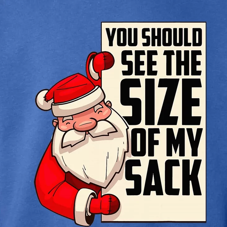 You Should See The Size Of My Sack Funny Santa Christmas Toddler Hoodie