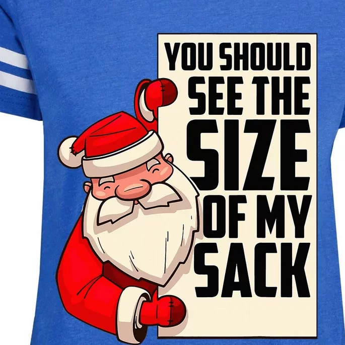 You Should See The Size Of My Sack Funny Santa Christmas Enza Ladies Jersey Football T-Shirt