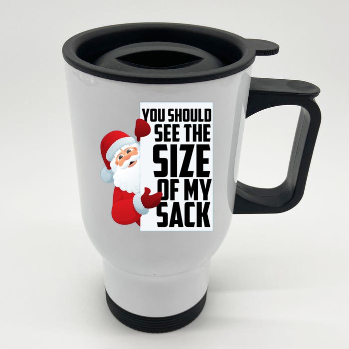 You Should See The Size Of My Sack Funny Santa Claus Front & Back Stainless Steel Travel Mug