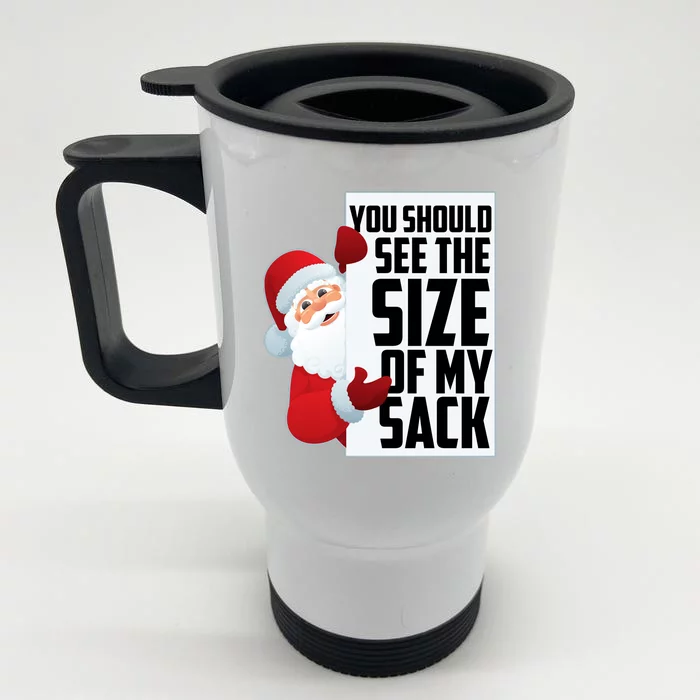 You Should See The Size Of My Sack Funny Santa Claus Front & Back Stainless Steel Travel Mug