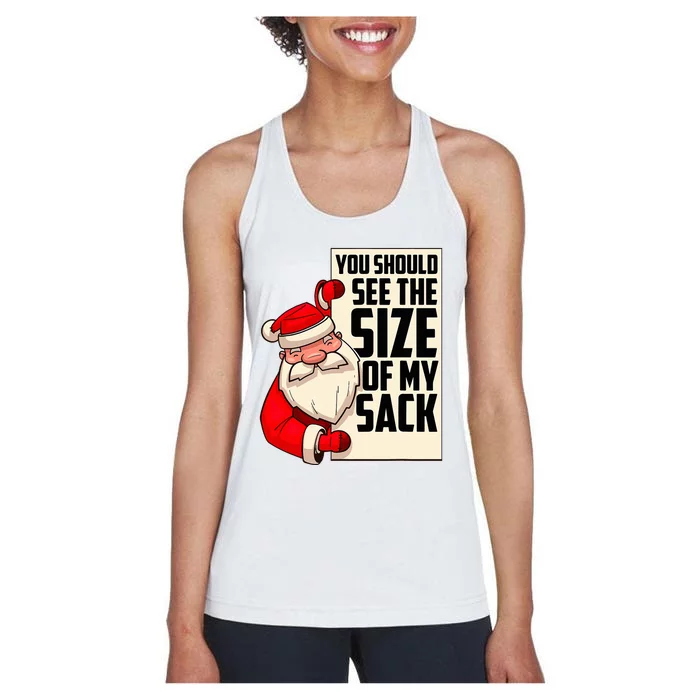 You Should See The Size Of My Sack Funny Santa Christmas Women's Racerback Tank