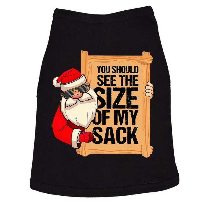 You Should See The Size Of My Sack Funny xmas Santa Doggie Tank