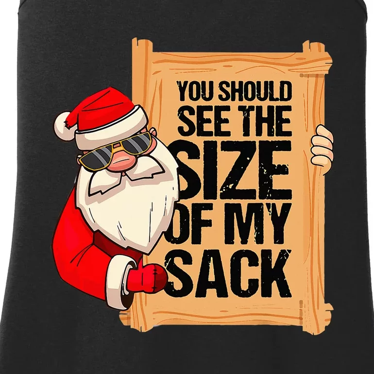 You Should See The Size Of My Sack Funny xmas Santa Ladies Essential Tank