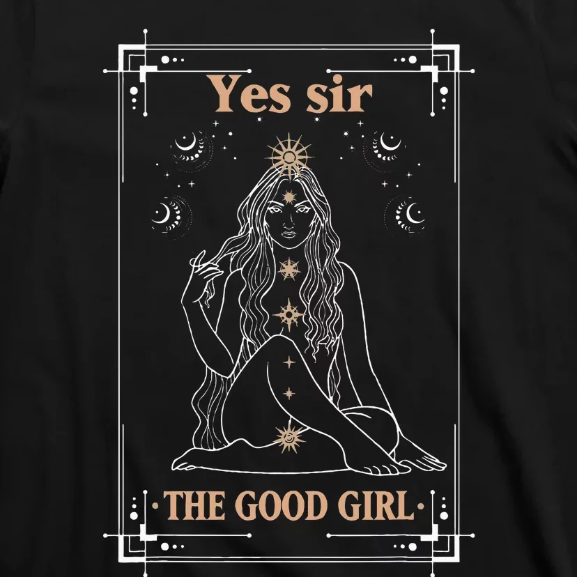 Yes Sir The Good Girl The Good Girl Tarot Card Smut Book T-Shirt