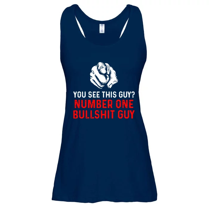 You See This Guy Number One Bullshit Guy Ladies Essential Flowy Tank