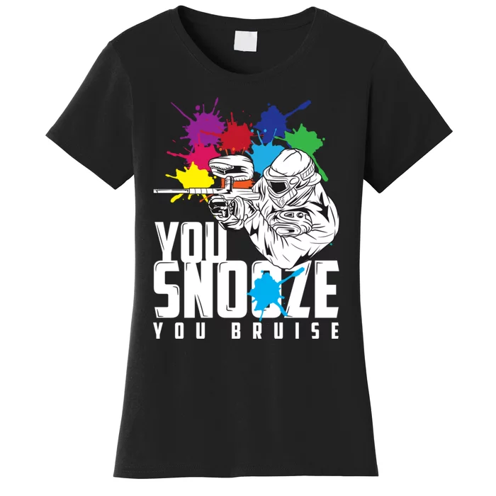 You Snooze You Bruise Funny Paintball Gift Women's T-Shirt