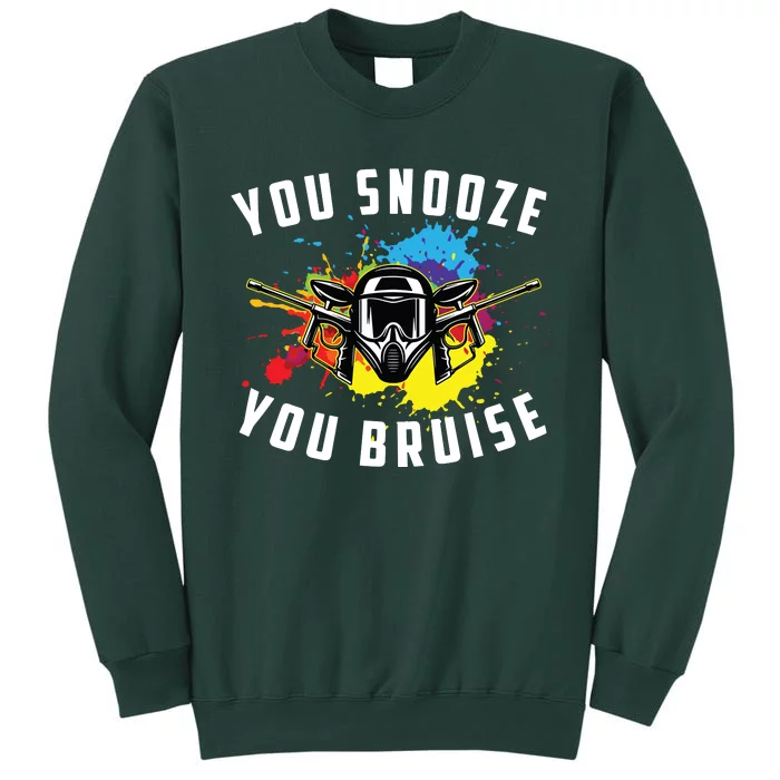 You Snooze You Bruise Adult & Paintball Tall Sweatshirt