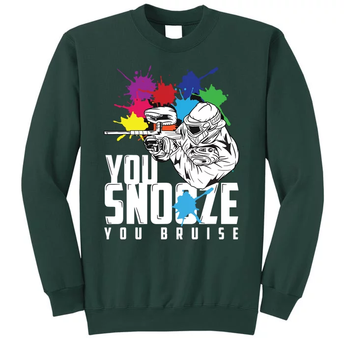 You Snooze You Bruise Funny Paintball Gift Sweatshirt