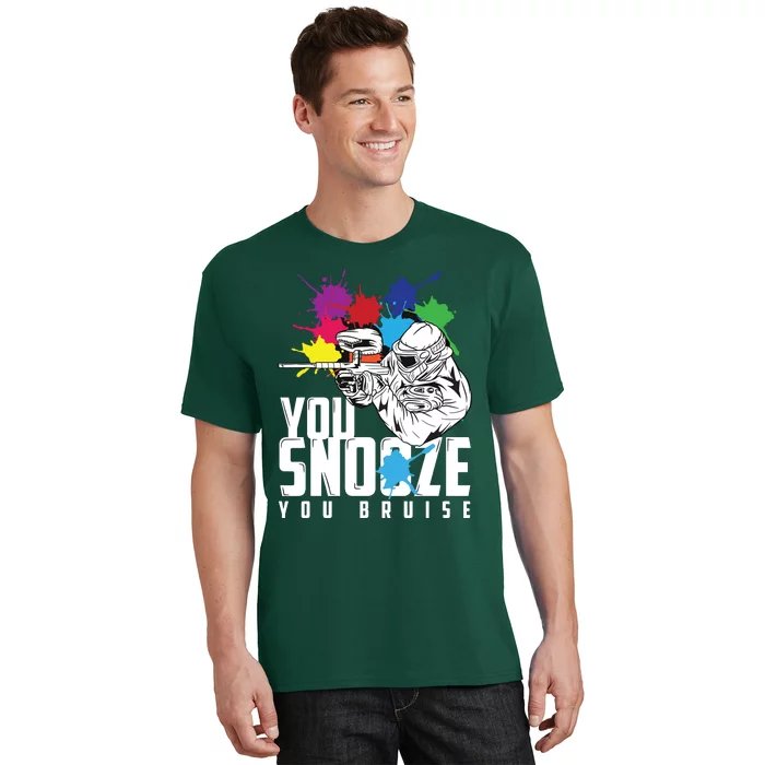 You Snooze You Bruise Funny Paintball Gift T-Shirt