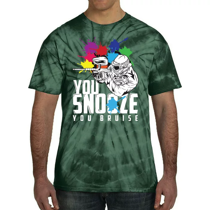 You Snooze You Bruise Funny Paintball Gift Tie-Dye T-Shirt