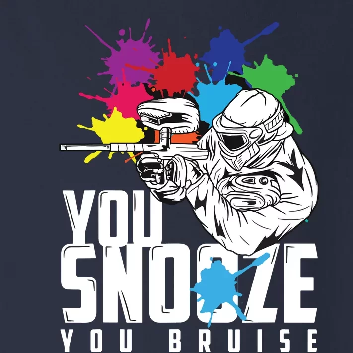 You Snooze You Bruise Funny Paintball Gift Toddler Long Sleeve Shirt