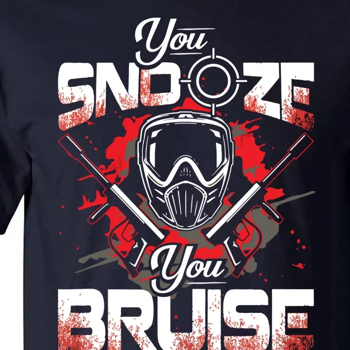 You Snooze You Bruise Funny Paintball Tall T-Shirt