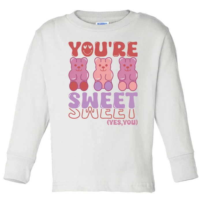 You’Re Sweet Yes You Echo Text Teddy Bear Valentine’S Day Toddler Long Sleeve Shirt