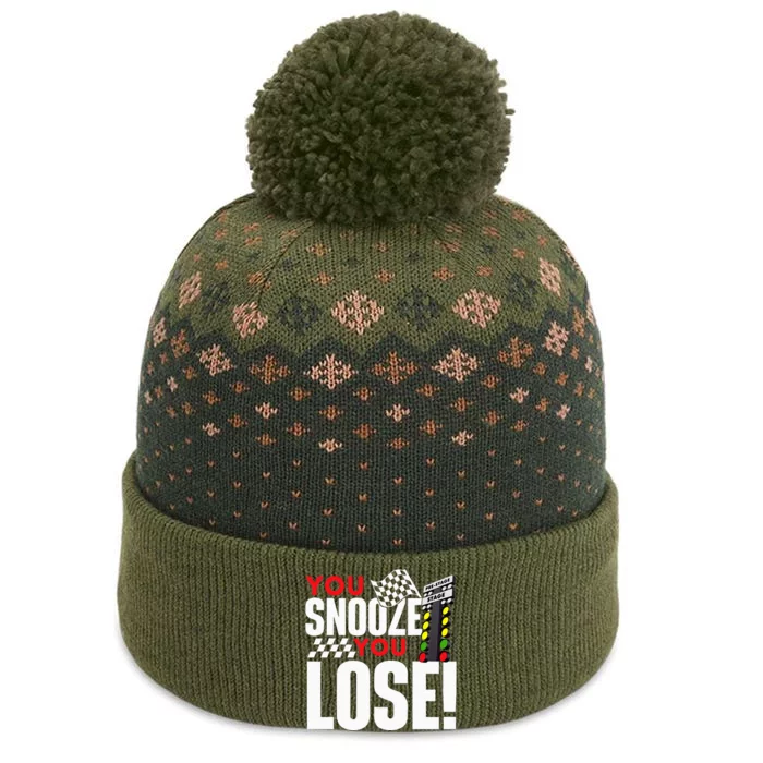 You Snooze You Lose Funny Drag Racer Race Car Drag Racing The Baniff Cuffed Pom Beanie