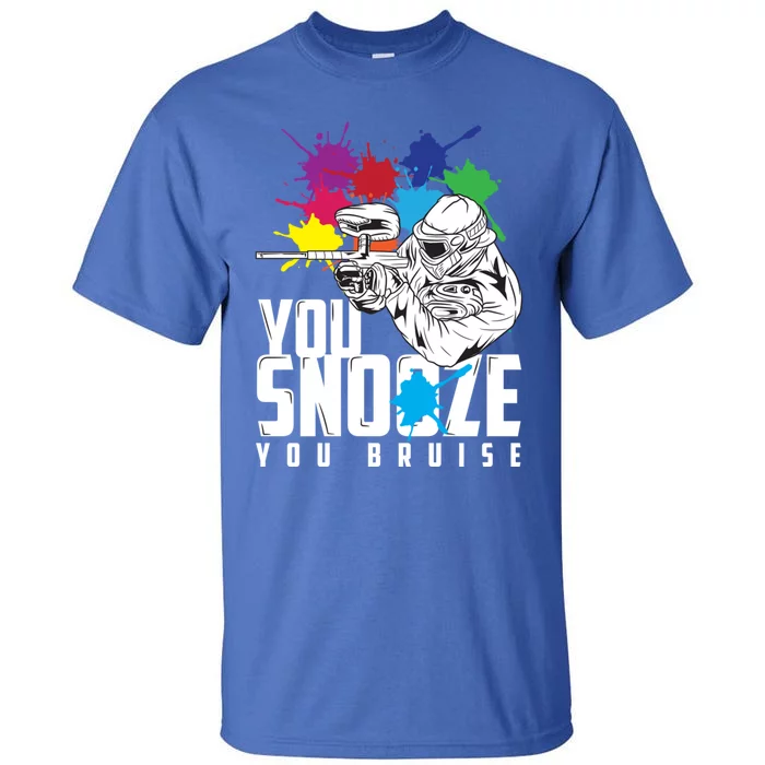 You Snooze You Bruise Funny Paintball Gift Gift Tall T-Shirt