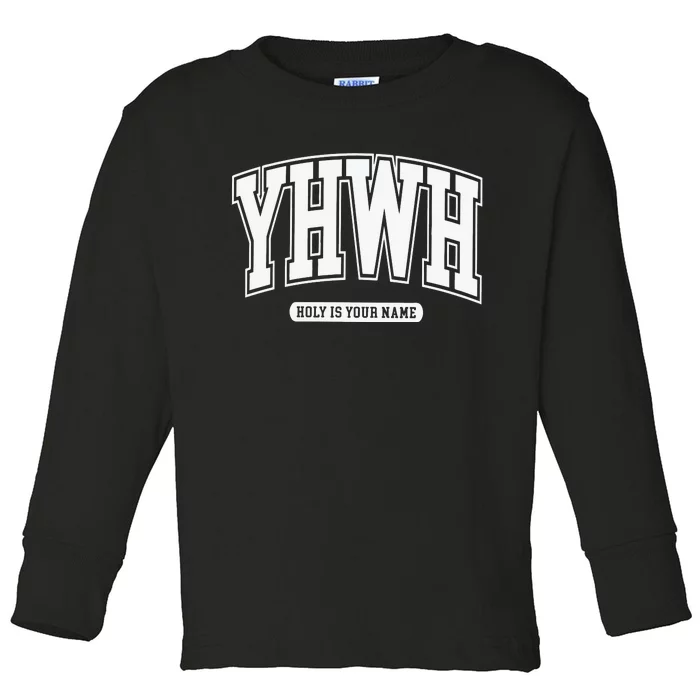 Yhwh Svg Yhwh Varsity Yhwh Christian Toddler Long Sleeve Shirt