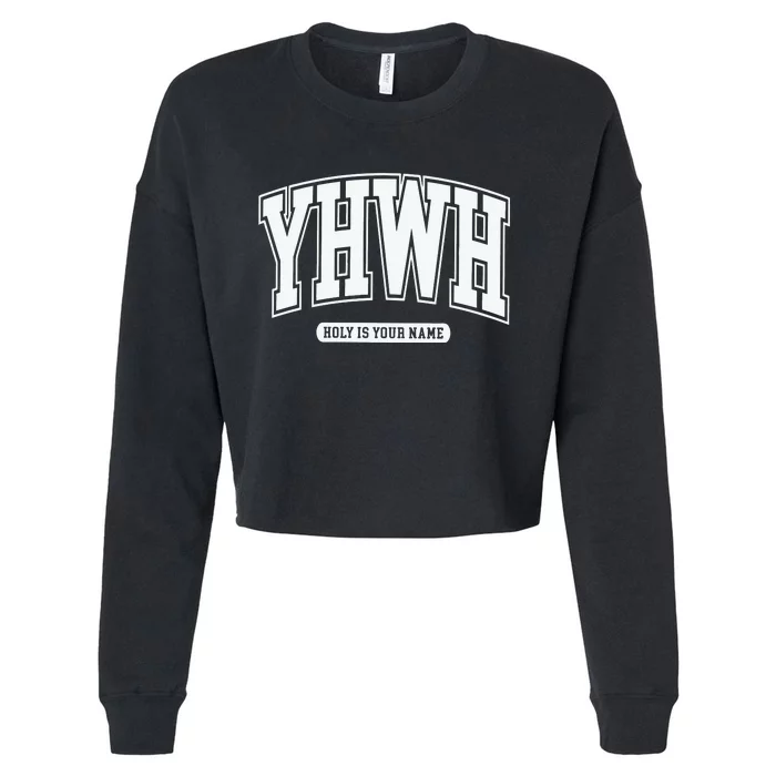 Yhwh Svg Yhwh Varsity Yhwh Christian Cropped Pullover Crew