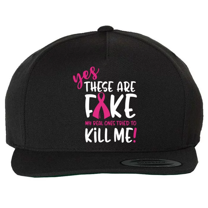 Yes These Are Fake My Real Ones Tried To Kill Me Wool Snapback Cap