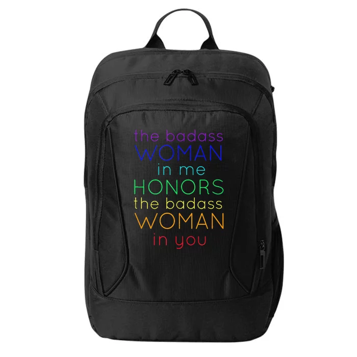 Yoga The Badass Woman In Me Honors The Badass Woman In You City Backpack