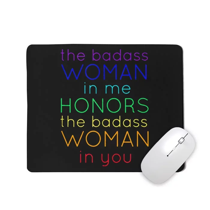 Yoga The Badass Woman In Me Honors The Badass Woman In You Mousepad