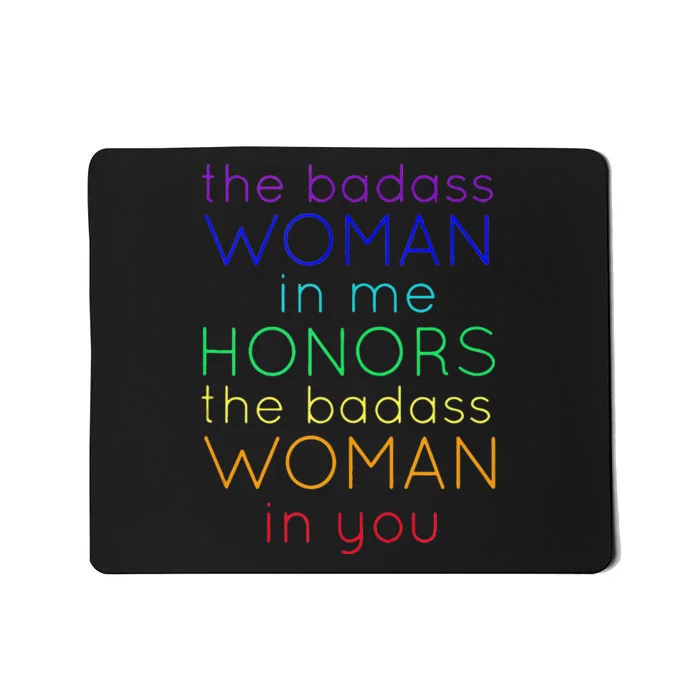 Yoga The Badass Woman In Me Honors The Badass Woman In You Mousepad