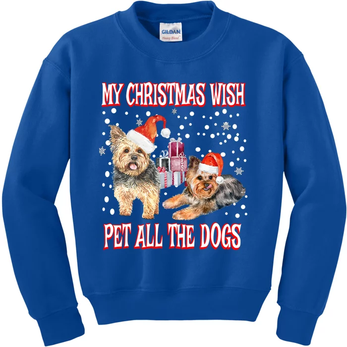 Yorkshire Terrier Christmas Wish Yorkie Pet All The Dogs Gift Kids Sweatshirt