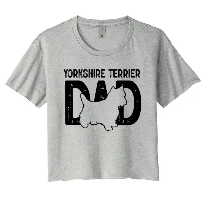 Yorkshire Terrier Dog Lover Funny Cute Puppy Dad Father Gift Women's Crop Top Tee