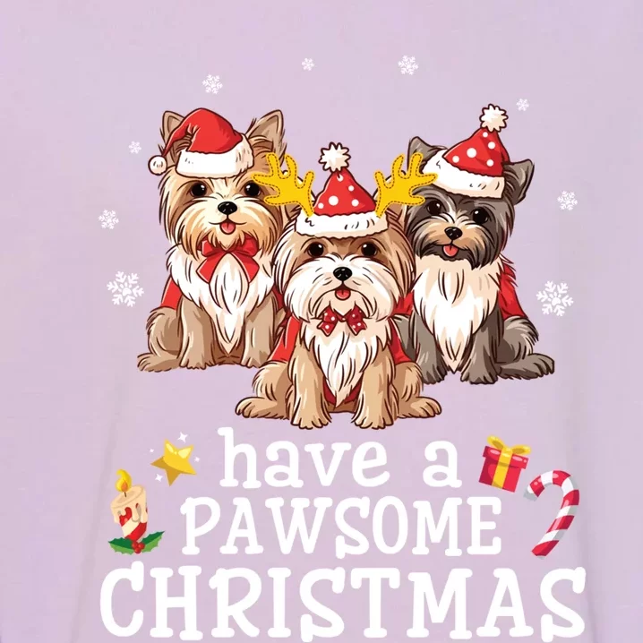 Yorkshire Terrier Dogs Merry Day Have A Pawsome Christmas Funny Gift Garment-Dyed Sweatshirt