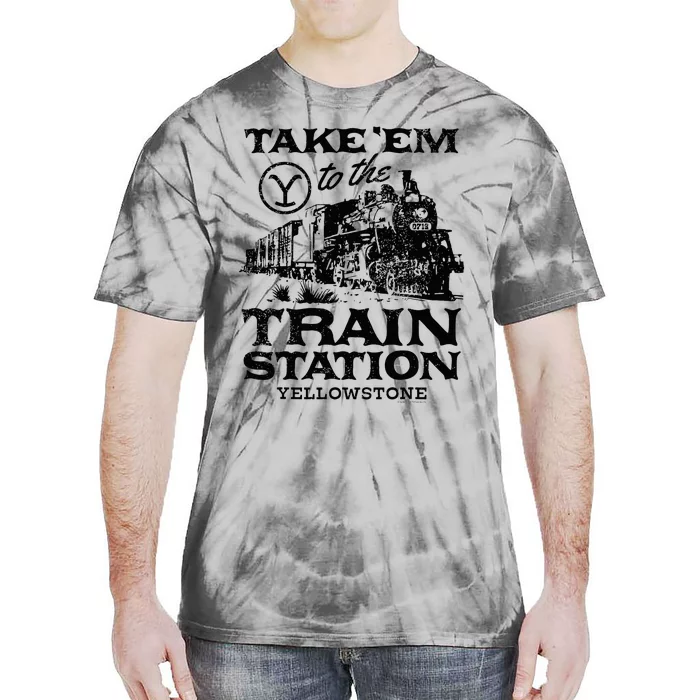 Yellowstone Take Em To The Train Station Tie-Dye T-Shirt