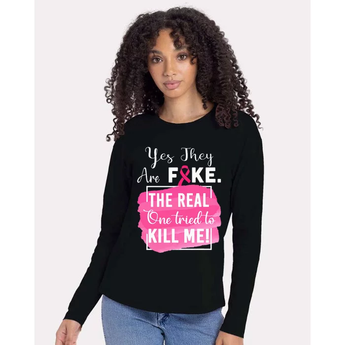 Yes Theyre Fake Pink Ribbon Breast Cancer Survivor Womens Cotton Relaxed Long Sleeve T-Shirt