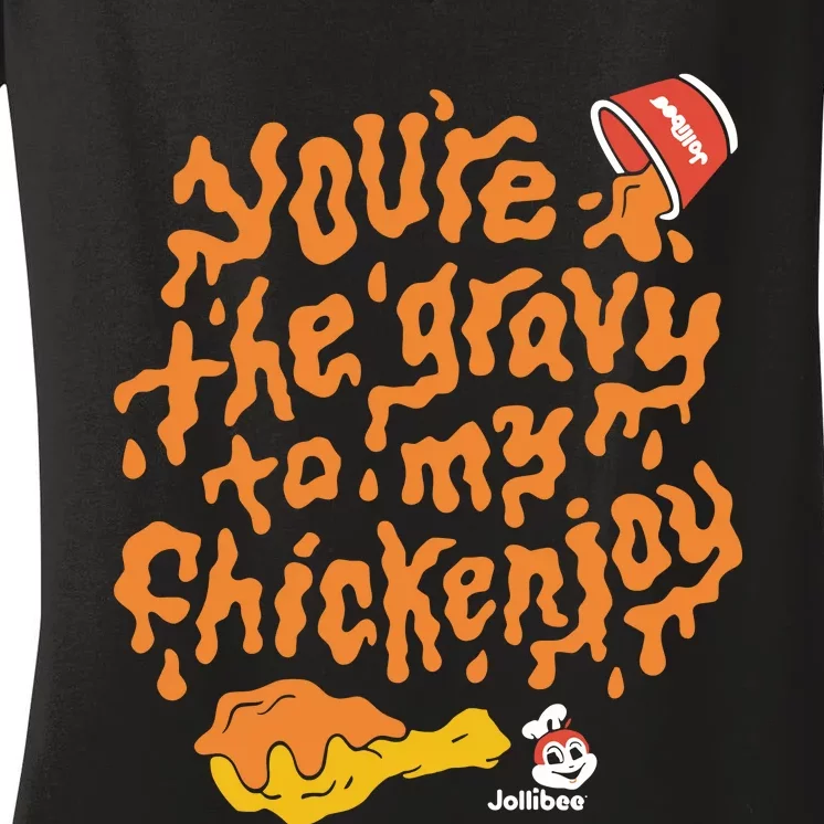 YouRe The Gravy To My Chickenjoy Women's V-Neck T-Shirt