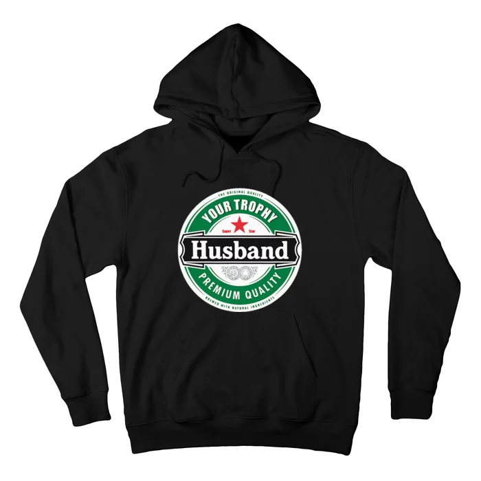 Your Trophy Husband Funny Married Hoodie