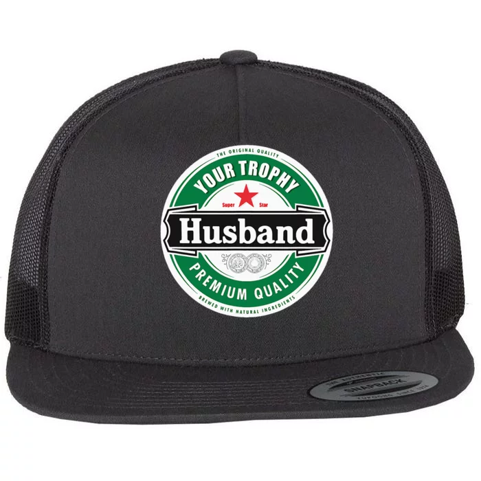 Your Trophy Husband Funny Married Flat Bill Trucker Hat