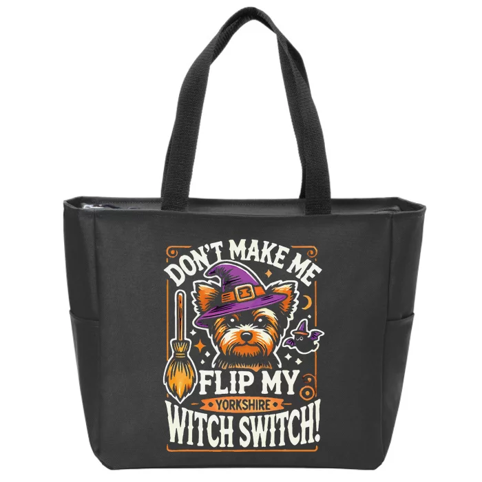 Yorkshire Terrier Halloween Costume Flip My Witch Switch Zip Tote Bag