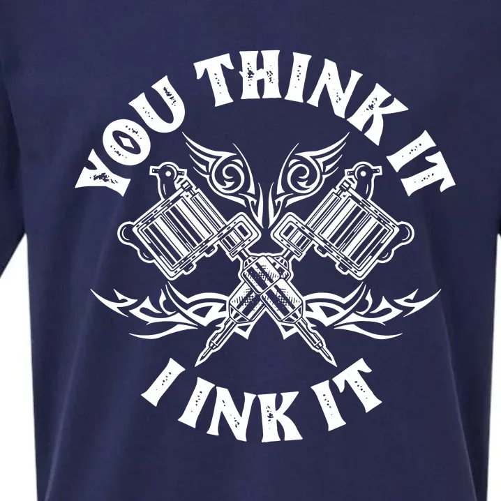 You Think It I Ink It Sueded Cloud Jersey T-Shirt