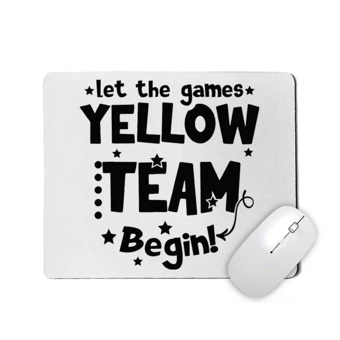 Yellow Team Let The Games Begin Field Trip Day Mousepad