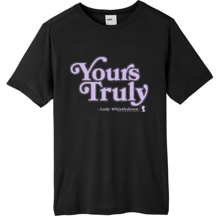 Yours Truly Lady Whistledown ChromaSoft Performance T-Shirt