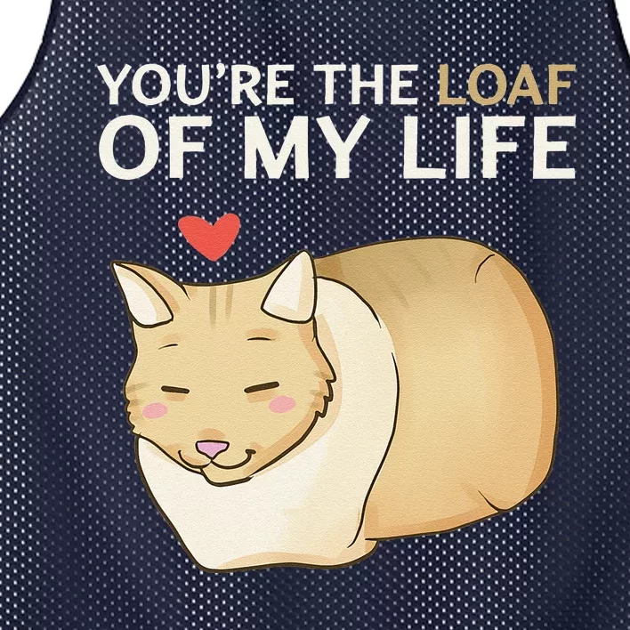 You're The Loaf Of My Life Funny Cat Valentine's Day Cute Mesh Reversible Basketball Jersey Tank