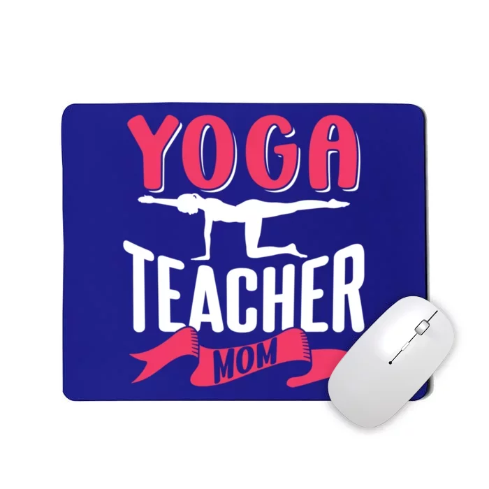 Yoga Teacher Mom Mother Hobby Mommy Mama Mothers Day Gift Mousepad