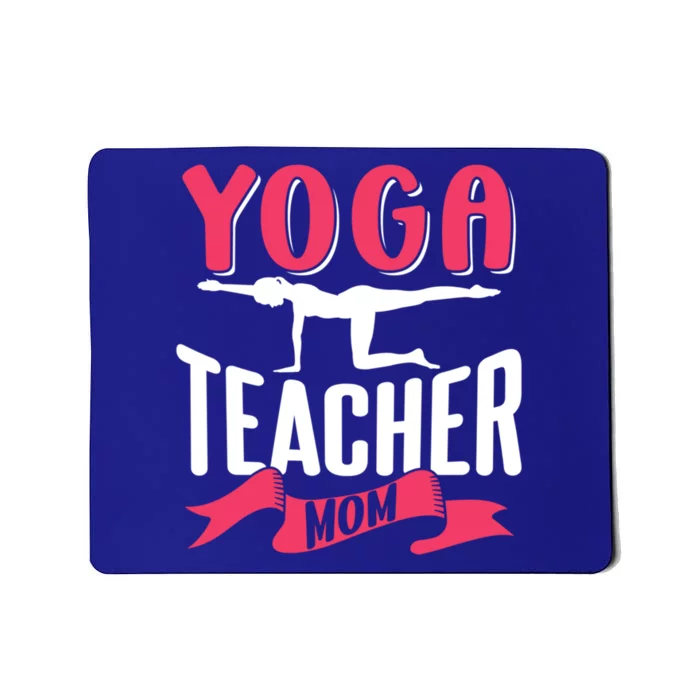 Yoga Teacher Mom Mother Hobby Mommy Mama Mothers Day Gift Mousepad