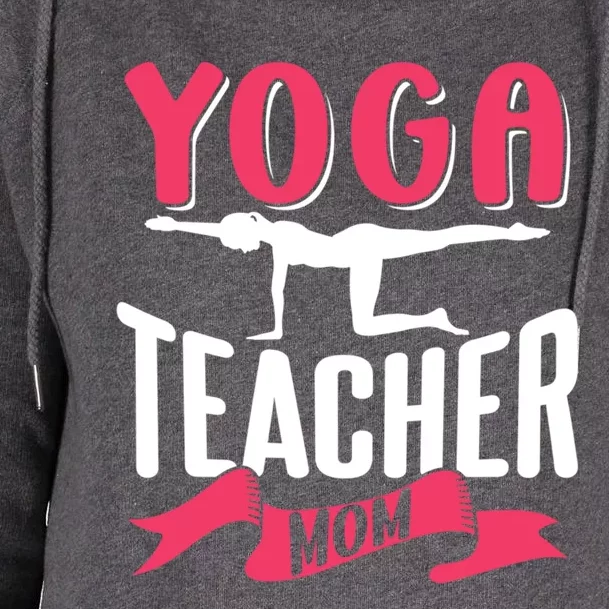 Yoga Teacher Mom Mother Hobby Mommy Mama Mothers Day Gift Womens Funnel Neck Pullover Hood