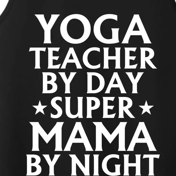 Yoga Teacher Mom Mama Gift Funny Gift Performance Tank