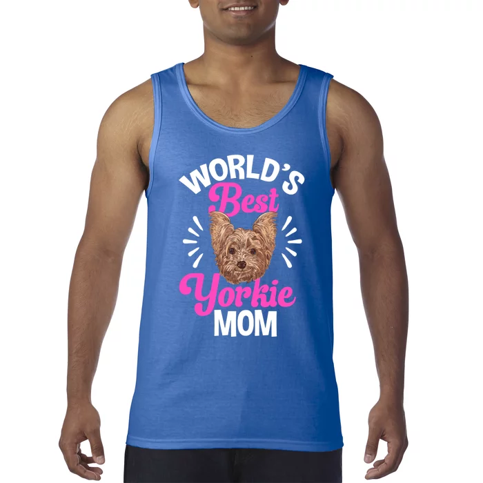 Yorkshire Terrier Mom Worlds Best Yorkie Mom Mothers Day Meaningful Gift Tank Top