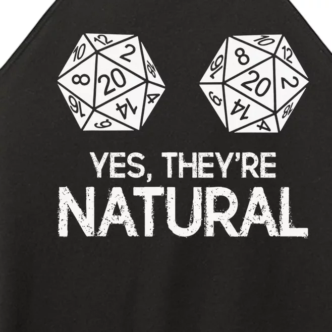 Yes, they're Natural 20 d20 dice funny RPG gamer Women’s Perfect Tri Rocker Tank