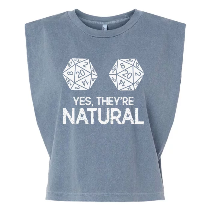 Yes, they're Natural 20 d20 dice funny RPG gamer Garment-Dyed Women's Muscle Tee